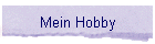 Mein Hobby